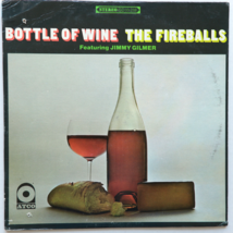 The Fireballs Featuring Jimmy Gilmer – Bottle Of Wine - 12&quot; Vinyl LP (SD 33-239) - £18.33 GBP