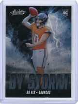 2024 Panini Absolute Bo Nix ByStorm Rookie RC #BS-BNX - $2.49