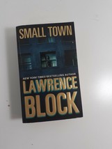 Small Town by Lawrence Block 2003  paperback fiction novel - £4.73 GBP