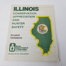 Illinois Conservation Appreciation Hunter Safety Handbook 1978 Training Program - £11.84 GBP