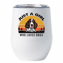 Just A Girl Who Loves English Springer Dog Tumbler 12oz White Gift For D... - £17.95 GBP