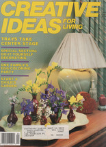 Creative Ideas for Living Magazine April 1987 Trays That Take the Center - $2.50