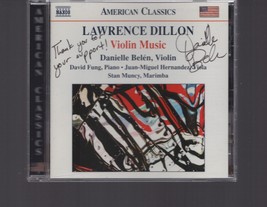 Lawrence Dillon : Violin Music / SIGNED by Danielle Belen / 2011 - $10.79