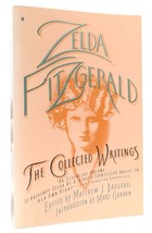 Zelda Fitzgerald &amp; Matthew Bruccoli The Collected Writings 1st Edition 1st Pri - £36.91 GBP