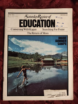 Saturday Review Education April 1973 Jerome Kagan Paulo Freire John Egerton - £8.45 GBP