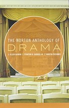 The Norton Anthology of Drama Gainor, J. Ellen; Garner Jr., Stanton B. a... - $19.88
