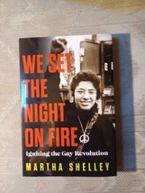 We Set The Night On Fire By Martha Shelley Igniting The Gay Revolution 2023... - £18.57 GBP