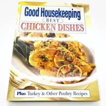 Good Housekeeping Best Chicken Dishes Cookbook Hardcover- 1999 Hearst - £3.15 GBP