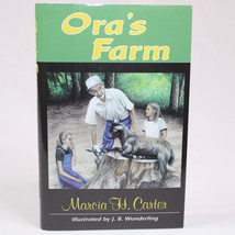 Signed Ora&#39;s Farm By Marcia H. Carter Hardcover Book With Dj Copy Very Good 2001 - £15.33 GBP