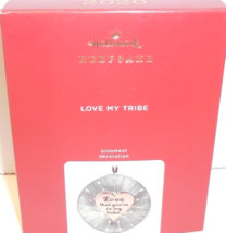 2020 Hallmark Ornament Love My Tribe &quot;Love That You&#39;re In My Tribe&quot; Metal New - £15.78 GBP