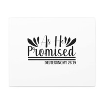  Deuteronomy 26:19 As He Promised Bible Verse Canvas Christian W - £56.74 GBP+