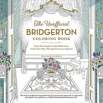 The Unofficial Bridgerton Coloring Book: From the Gardens to the Ballrooms, - £13.34 GBP