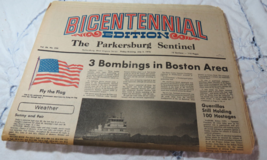 The Parkersburg Sentinel July 2, 1976 Bicentennial Edition 3 Bombings in... - £16.05 GBP