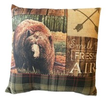 Bear Pillow Smell The Fresh Air 10.5x10.5&quot; Country Cabin Rustic Hunting - £21.37 GBP