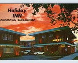 Night View Holiday Inn Downtown Sacramento California CA UNP Chrome Post... - £3.07 GBP