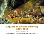 Aspects of British Painting 1550-1800 Exhibition Blaffer Foundation Coll... - $17.80