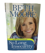 So Long Insecurity Beth Moore Christian Encouragement Women Bad Friend HBDJ - $11.57 CAD