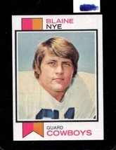 1973 Topps #299 Blaine Nye Ex (Rc) Cowboys *X57027 - $5.39