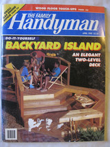 The Family Handyman April 1993 Build a Backyard Island, Wood Floor Touch Ups - £6.25 GBP