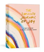 The 3-Minute Journal of Joy: A Three-Year Record of Each Day&#39;s Memorable... - $8.90