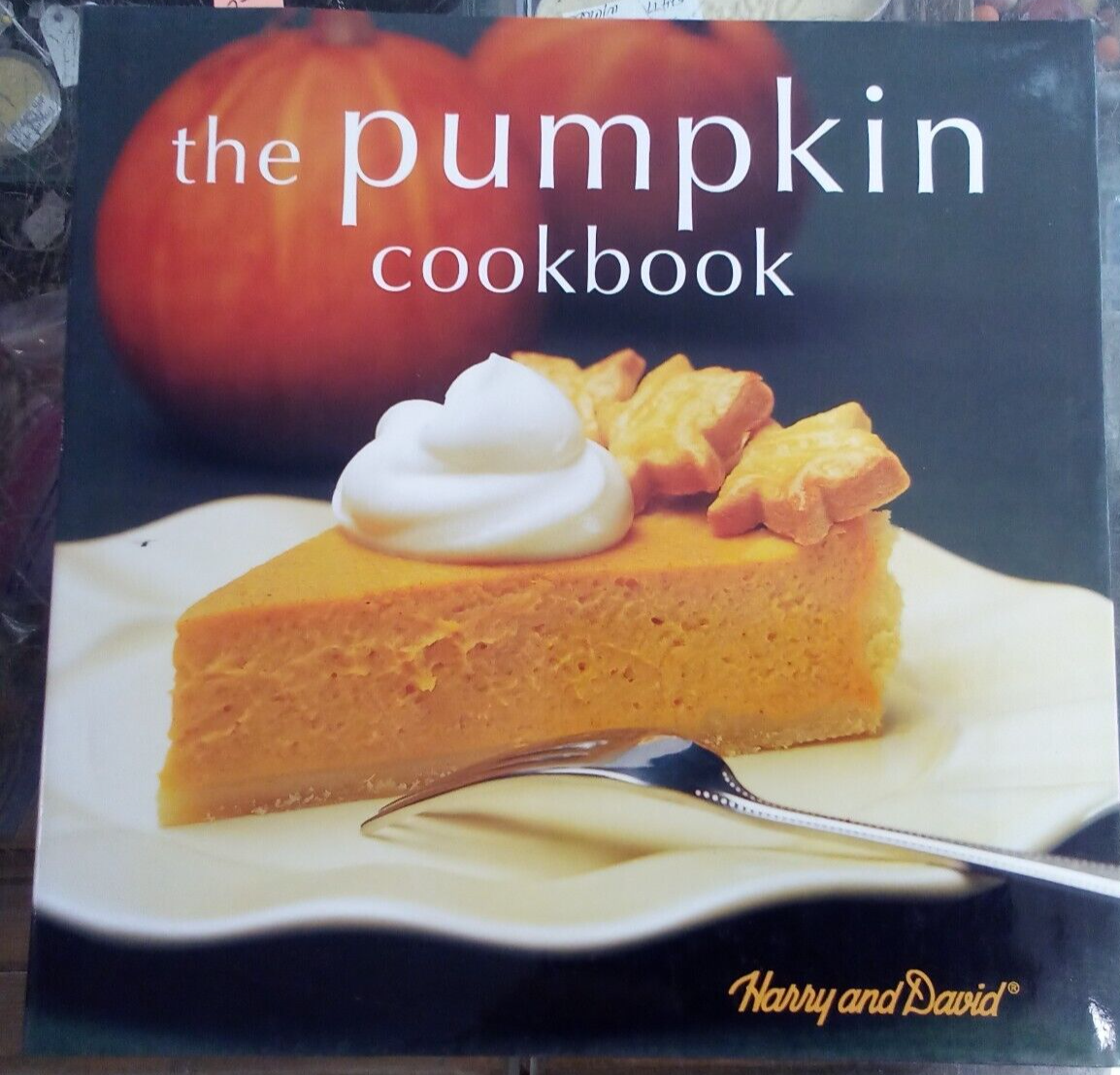 The Pumpkin Cookbook by HARRY AND DAVID - $0.99