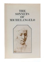 Michaelangelo The Sonnets Of Michelangelo 1st Edition Early Printing - £40.55 GBP
