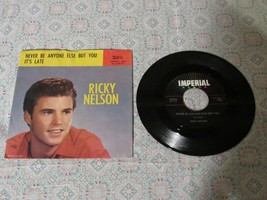 Ricky Nelson  It&#39;s Late  45  and Picture Sleeve - £5.89 GBP