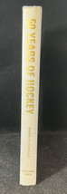 50 Years Of Hockey Fifty NHL History 1917-1967 Brian McFarlane No Dust Jacket - £20.58 GBP