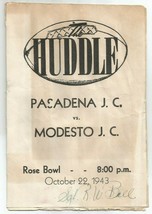 Rose Bowl: Pasadena J.C. Vs. Modesto J.C. October 22, 1943 PROGRAM-THE Huddle - £73.31 GBP