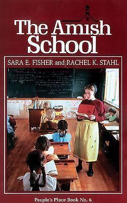 The Amish School (People&#39;s Place Book No. 6.) - Paperback By Fisher, Sara - $5.45