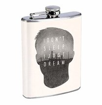 Don&#39;t Slep Just Dream Hip Flask Stainless Steel 8 Oz Silver Drinking Whiskey Spi - £7.80 GBP