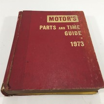 1973 MOTOR Parts and Time Guide Professional Service Trade 45th Edition HC - $24.99