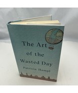 The Art of the Wasted Day.  Patricia Hempl.  Viking Hardcover - €10,15 EUR