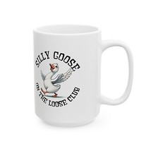 Silly goose on the loose club Ceramic Mug, (11oz, 15oz) gift funny humor - £8.67 GBP+