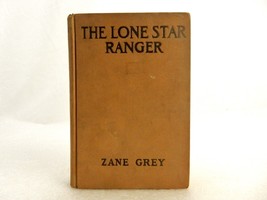 &quot;The Lone Star Ranger&quot;, 1915 Zane Grey Western Novel, Hard Cover, Good C... - $14.65