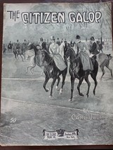 Vintage Sheet Music The Citizen Galop Carl Volti - £70.23 GBP
