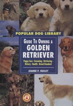 Guide To Owning A Golden Retriever New Book Health Grooming Retrieving History - £6.04 GBP