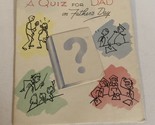 Vintage Father’s Day Card A Quiz For Dad Box4 - $3.95