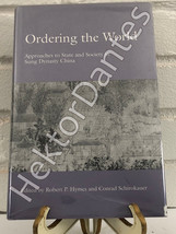 Ordering the World: Approaches to State and Society in Sung Dynasty China (Hardc - £29.88 GBP