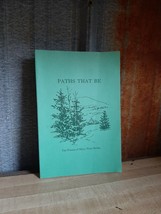 &quot;PATHS THAT BE&quot; by Mary Nims Bolles POETRY, Walpole NH Bellows Falls VT - £14.82 GBP