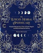 Witch&#39;s Herbal Apothecary By Marysia Miernoska - £40.71 GBP