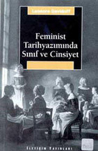 Feminist Tarihyaziminda Sinif ve Cinsiyet  - £13.40 GBP