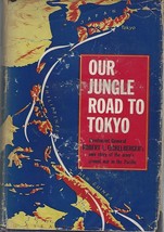 1950 Our Jungle Road to Tokyo by Lt Gen Robert Eichelberger hcj 1st WWII Pacific - £39.62 GBP