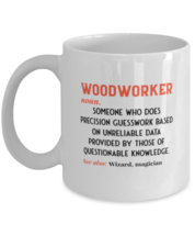 Coffee Mug Funny Woodworker Noun Definition  - £11.90 GBP