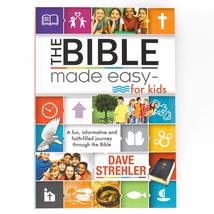 The Bible Made Easy - for Kids [Paperback] Dave Strehler - $8.32