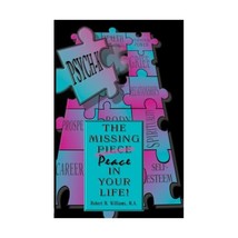 PSYCH-K...The Missing Peace In Your Life! Robert M. Williams - $23.00