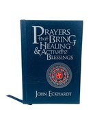Prayers That Bring Healing and Activate Blessings : Experience the... - $19.99