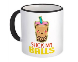Suck My Balls : Gift Mug For Boba Tea Drinker Lover Funny Humor Quote Art - £12.70 GBP