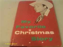 My Favorite Christmas Story [Hardcover] Rogers, Roy - £43.86 GBP