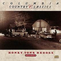 CD Columbia Country Classics, Vol. 2: Honky Tonk Heroes - £7.99 GBP